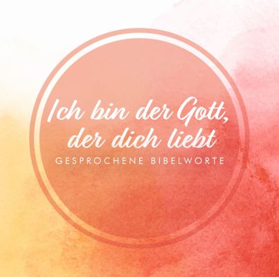 Ich bin der Gott, der dich liebt - Hörbuch