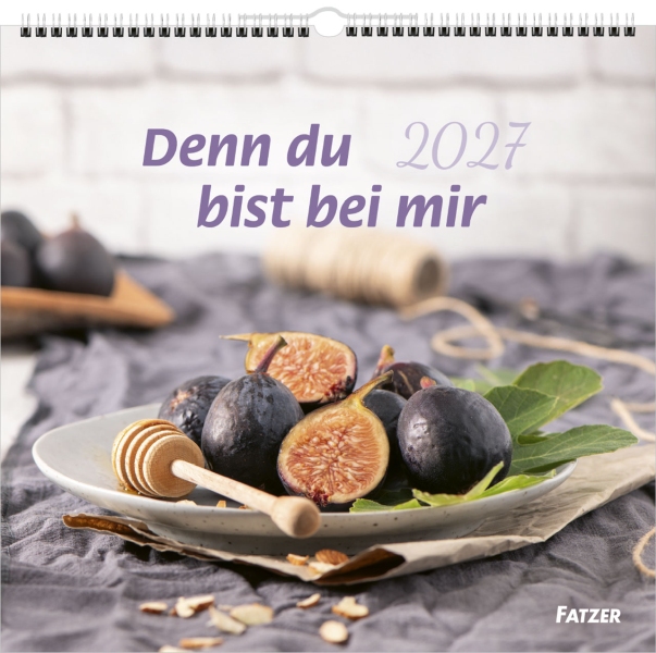 Denn du bist bei mir 2027 - Großdruckkalender