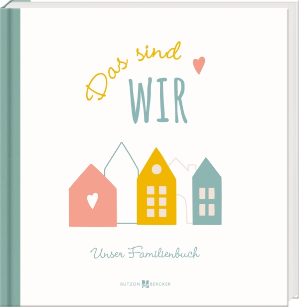 Das sind wir - Familienalbum