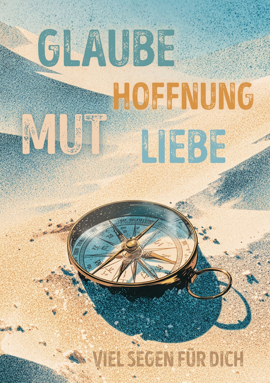 Faltkarte "Glaube-Hoffnung-Mut-Liebe" - Einsegnung/bibl. Unterricht