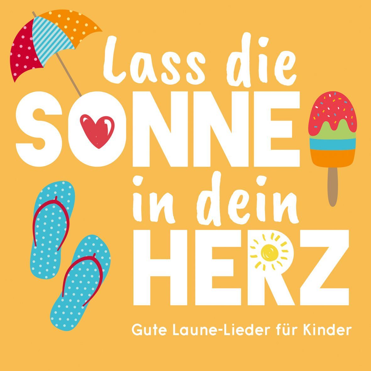 Lass die Sonne in dein Herz