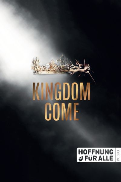 Hoffnung für alle. Die Bibel - Kingdom Come Edition