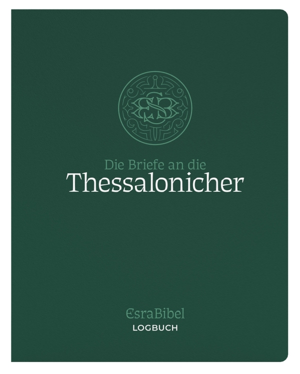 EsraBibel: 1. und 2. Thessalonicherbrief