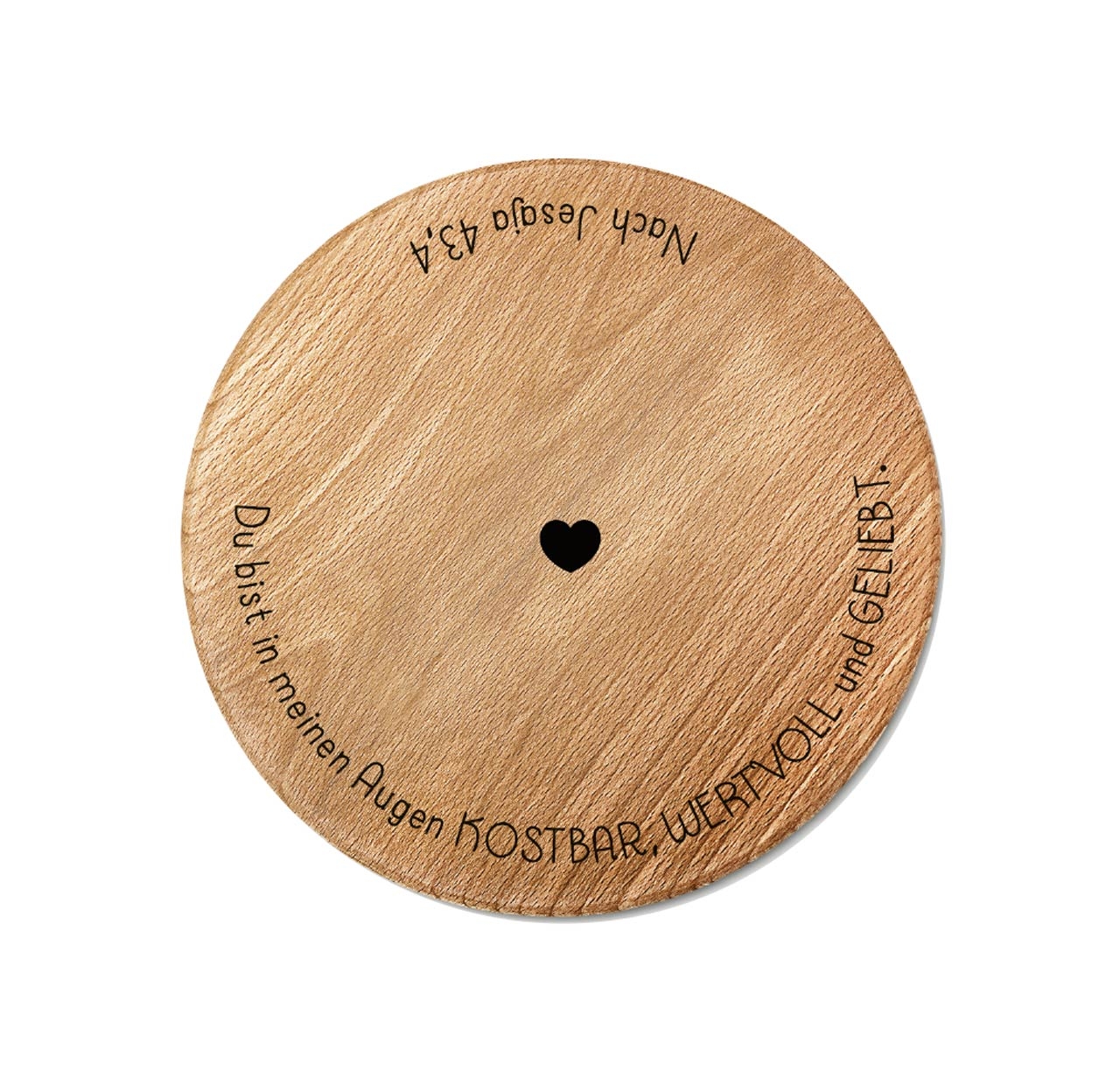 Holzuntersetzer "Kostbar, wertvoll und geliebt"