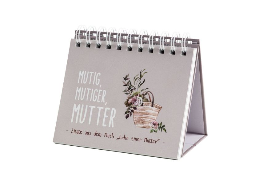 Mutig, Mutiger, Mutter - Aufstellbuch