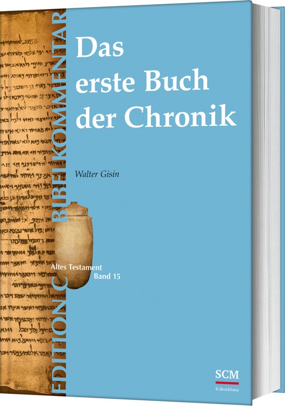 Das erste Buch der Chronik (Edition C/AT/Band 15)