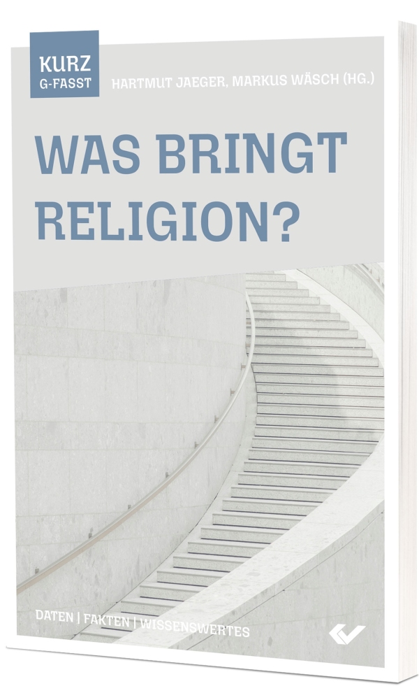 Was bringt Religion? - kurzgefasst