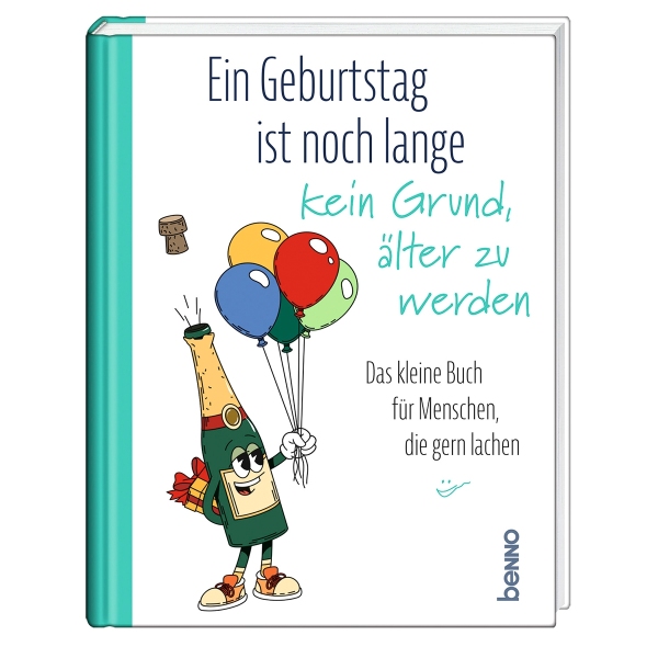 Ein Geburtstag ist noch lange kein Grund, älter zu werden
