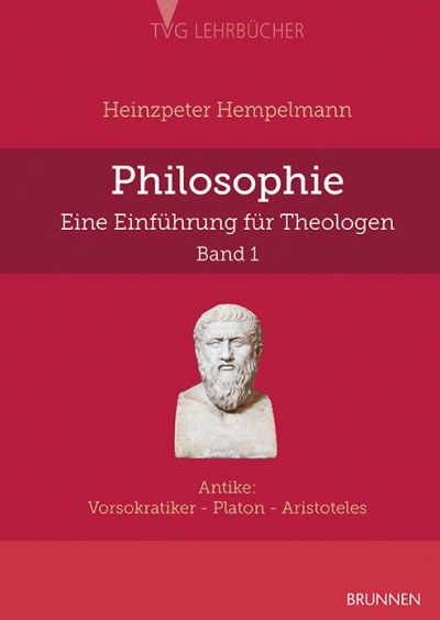 Philosophie - Eine Einführung für Theologen