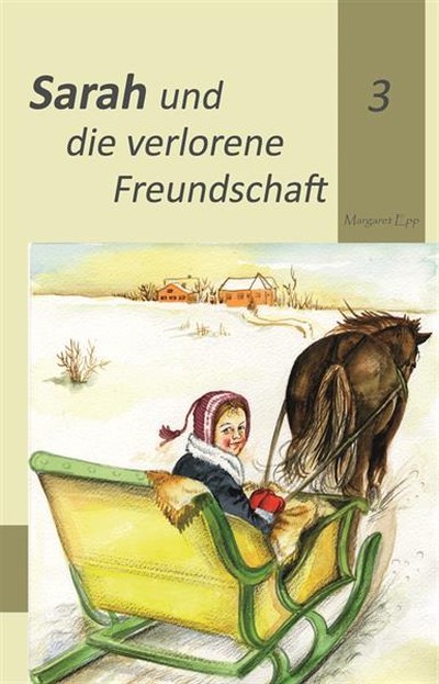 Sarah und die verlorene Freundschaft (3)