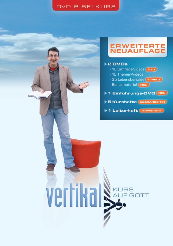 VERTIKAL - Kurs auf Gott