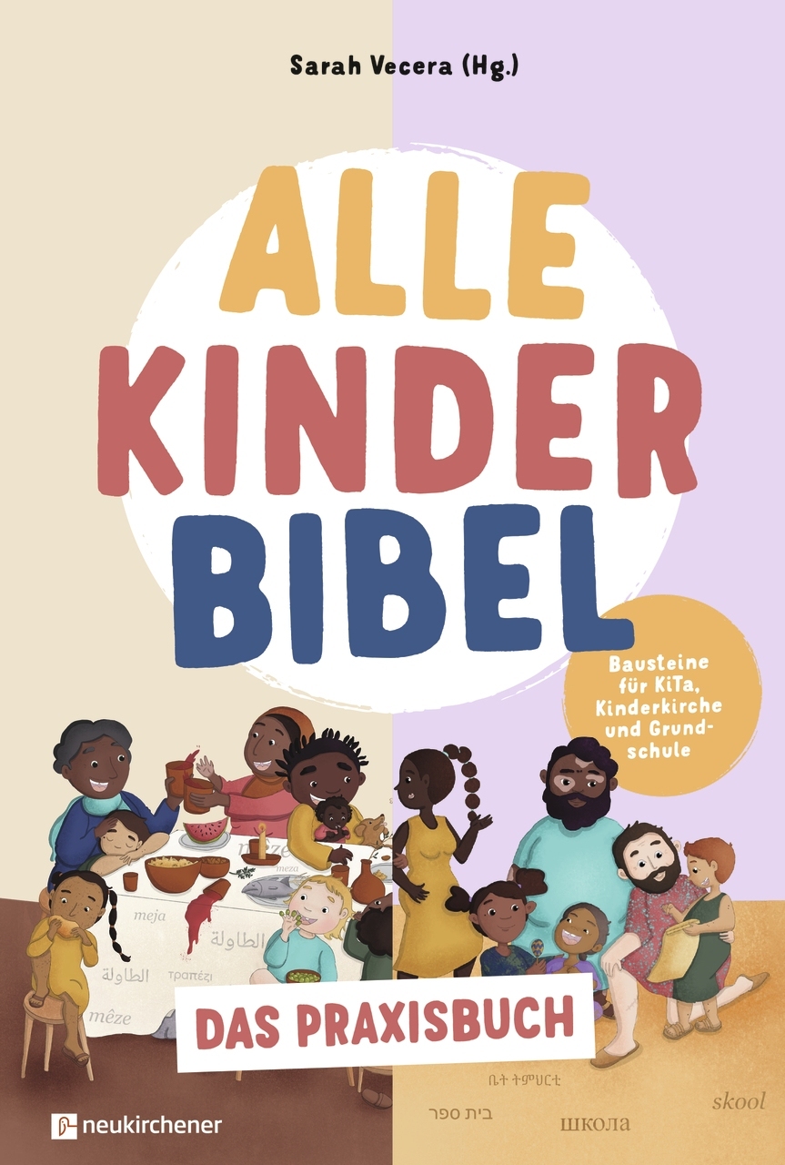 Alle Kinder Bibel  - Das Praxisbuch