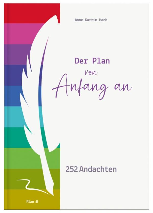 Der Plan von Anfang an