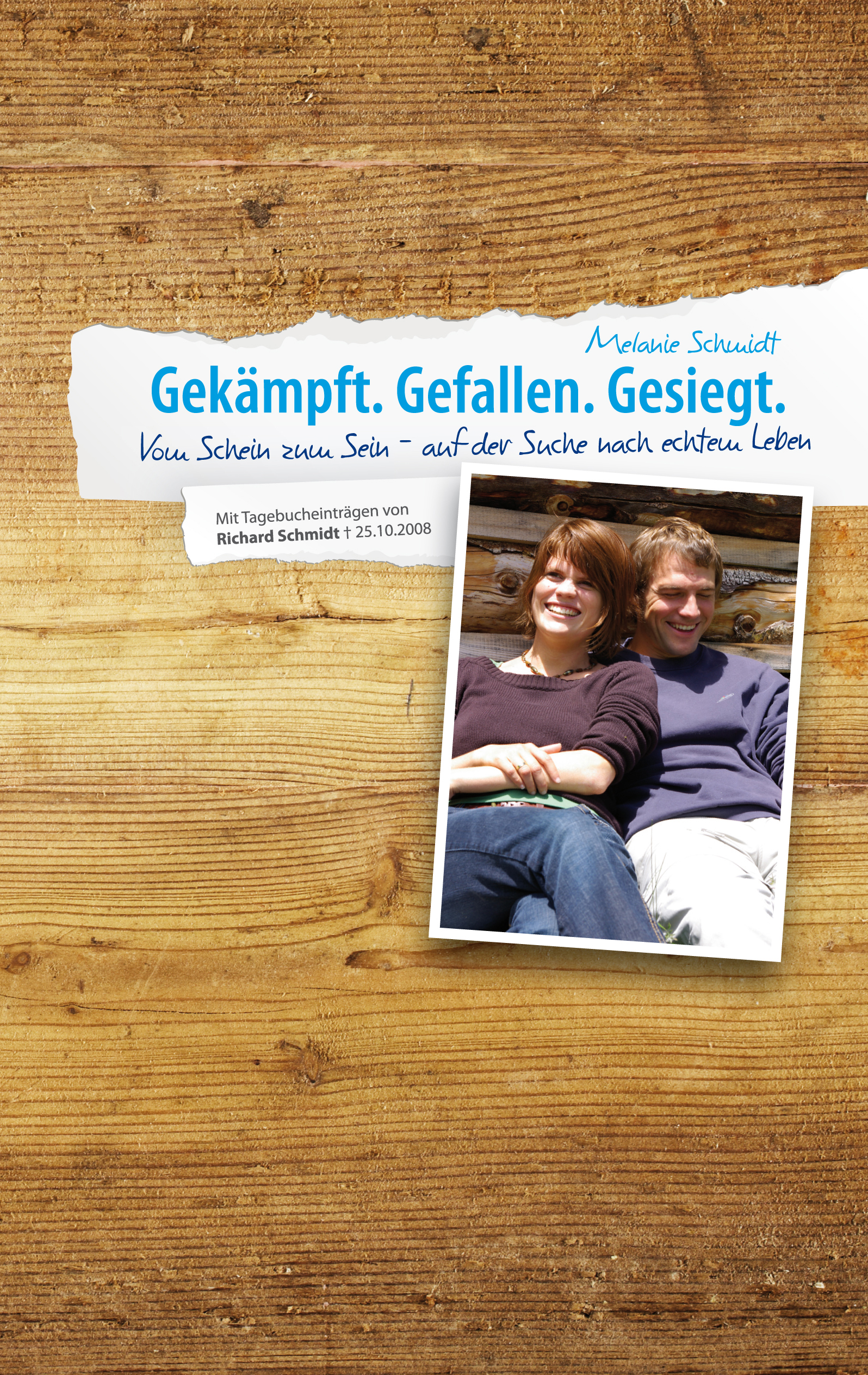 Gekämpft. Gefallen. Gesiegt.: Vom Schein zum Sein - auf der Suche nach echtem Leben