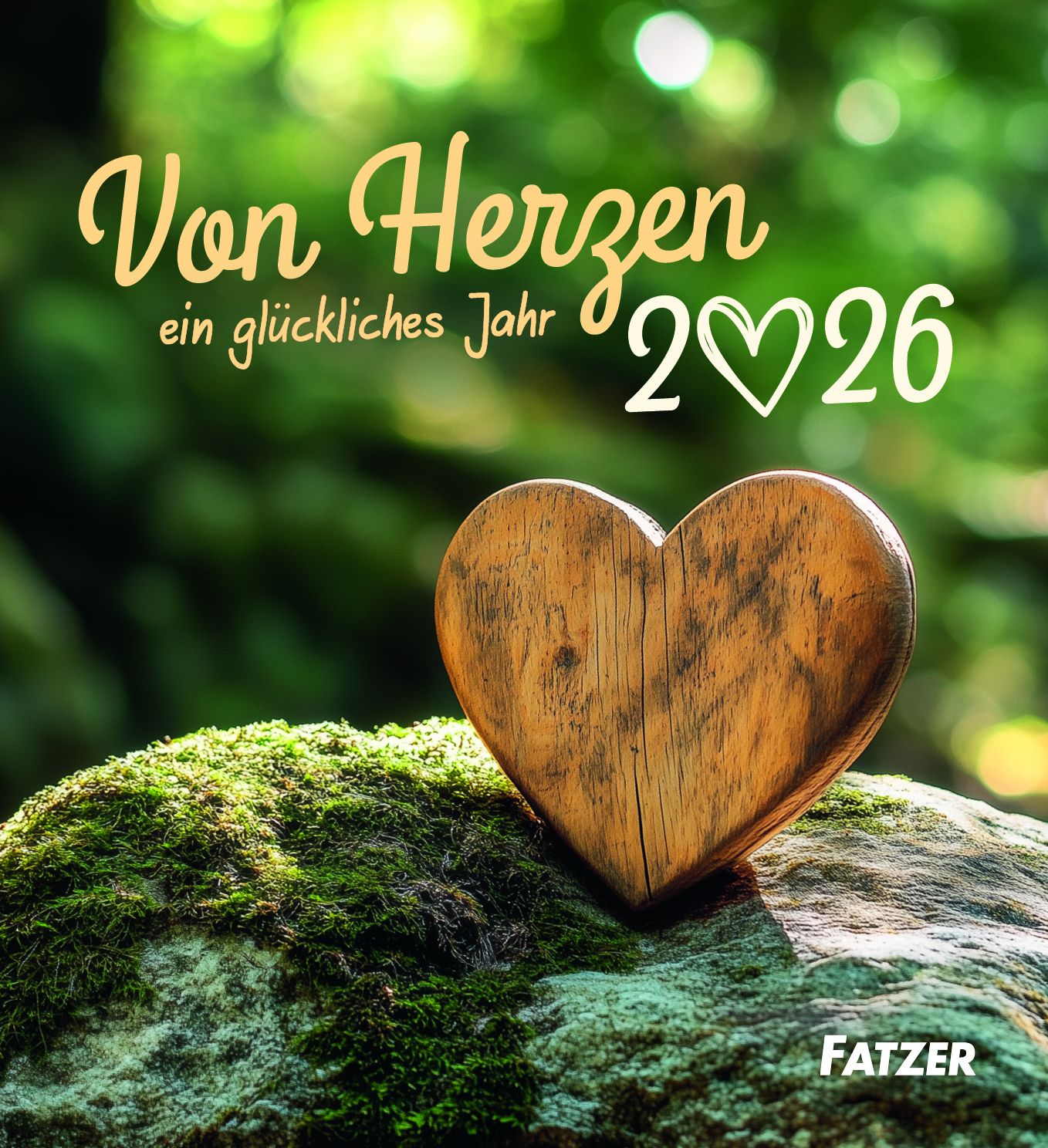 Von Herzen ein glückliches Jahr 2026 - Tischkalender