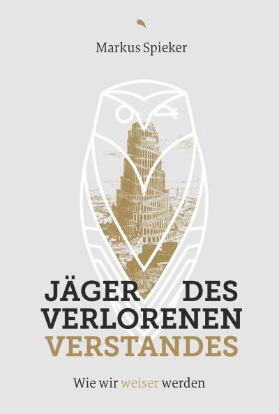 Jäger des verlorenen Verstandes