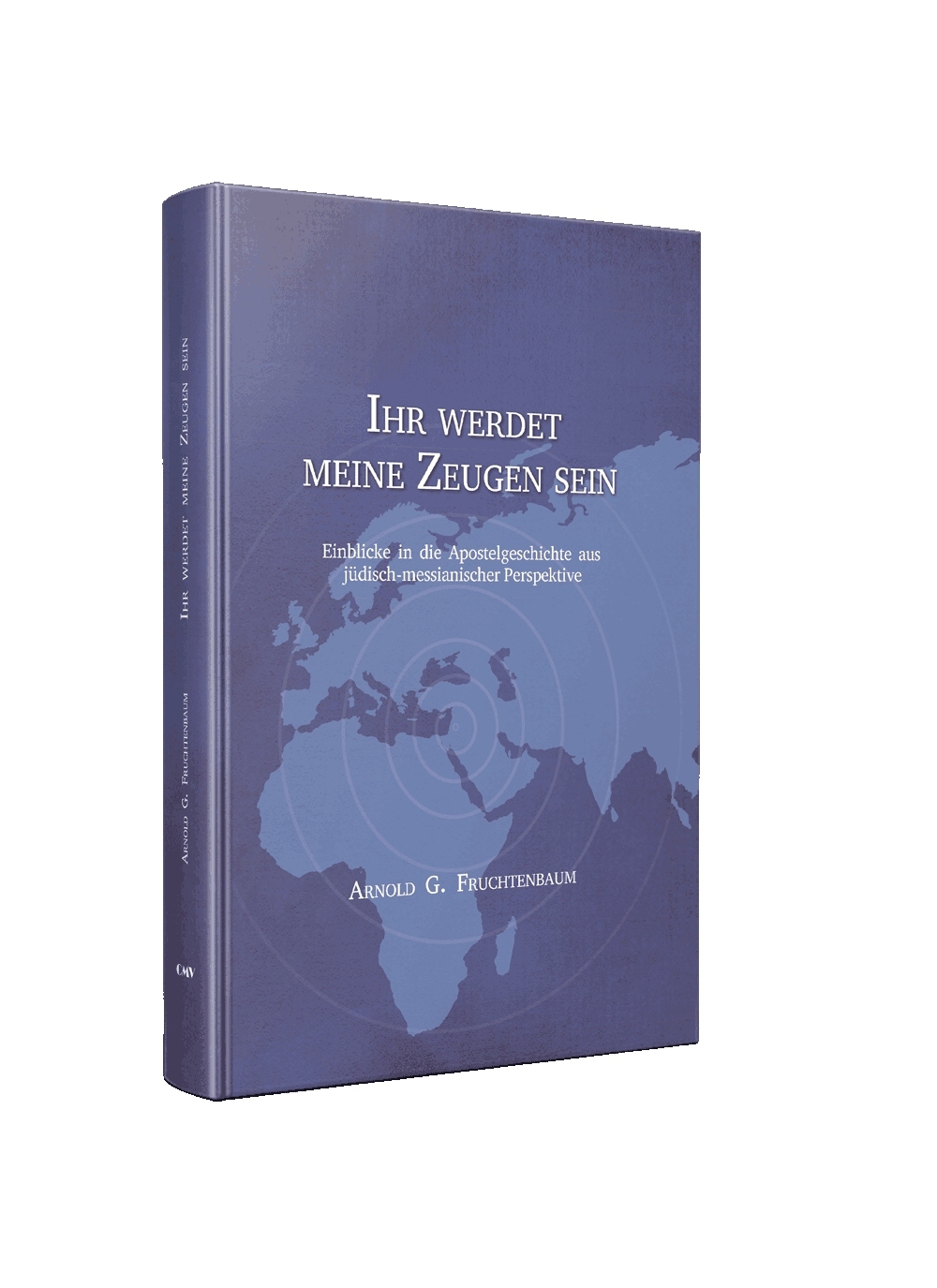 Ihr werdet meine Zeugen sein