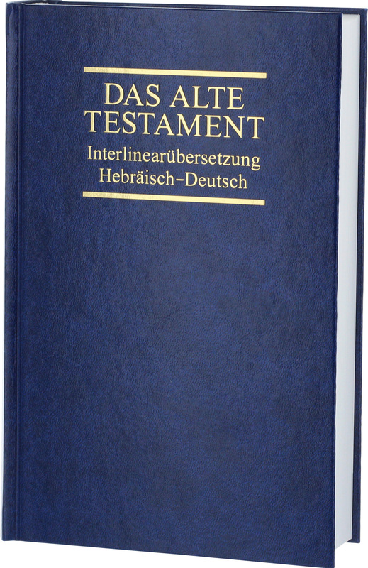 Interlinearübersetzung Altes Testament, hebr.-dt., Band 3