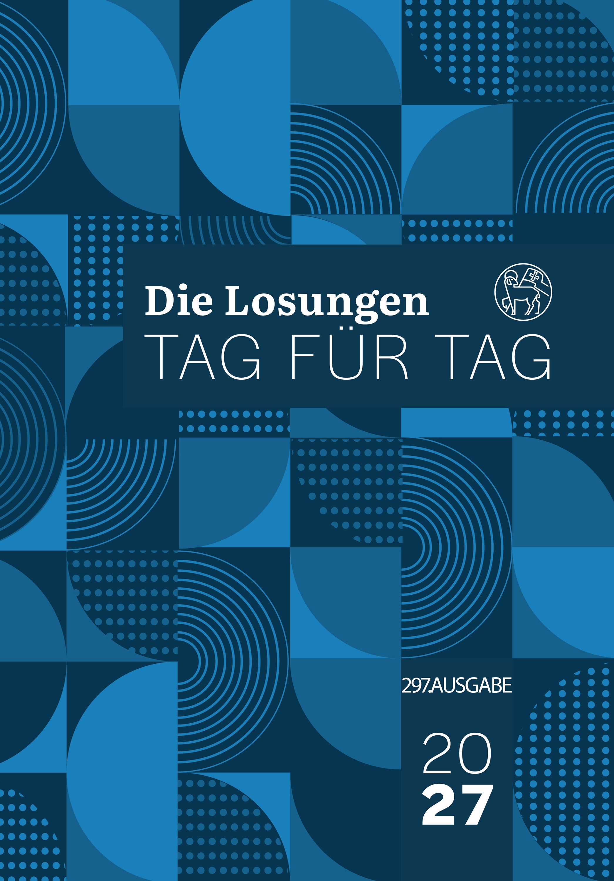 Losungen 2027 - Tag für Tag