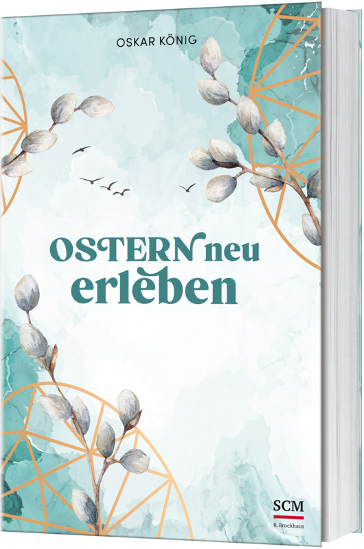 Ostern neu erleben