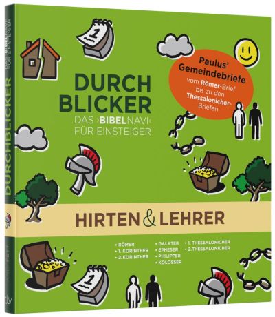 Durchblicker - Paulus-Gemeindebriefe vom Römer-Brief bis zu den Thessalonicher