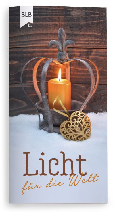 Licht für die Welt