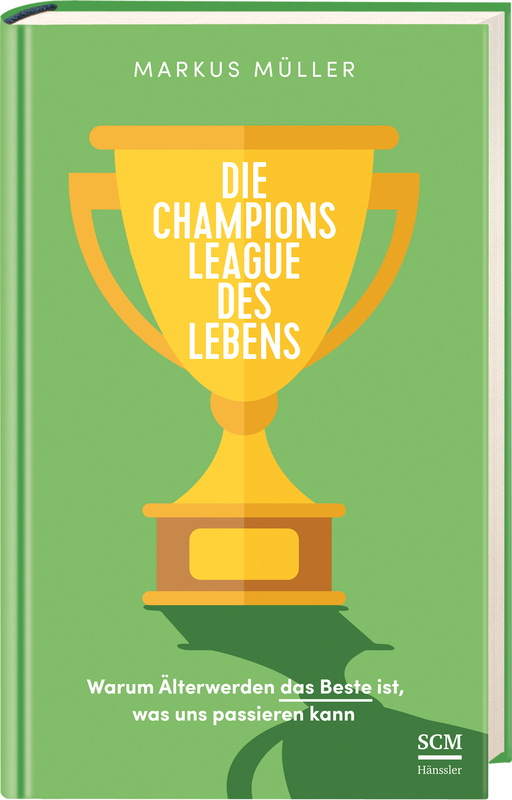 Die Champions League des Lebens