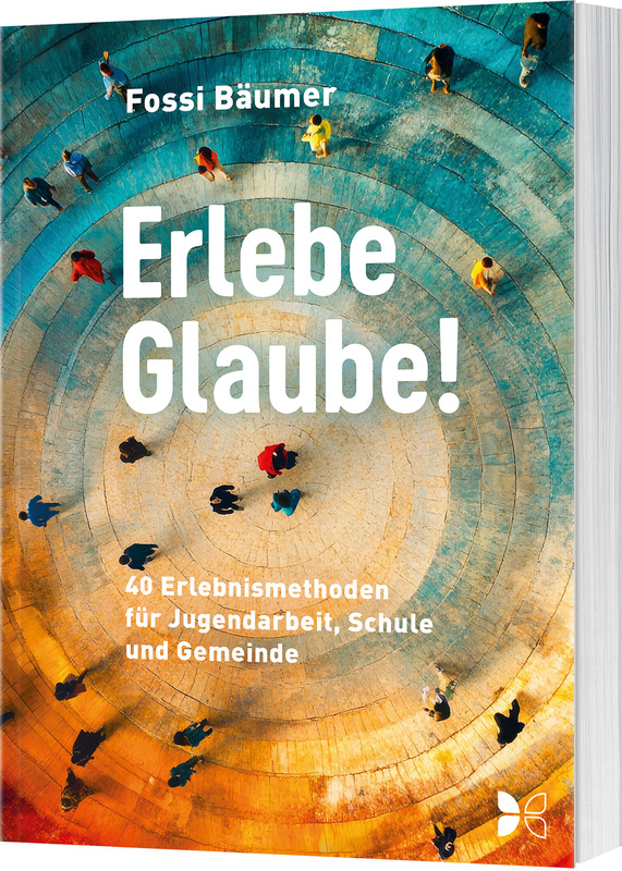 Erlebe Glaube!
