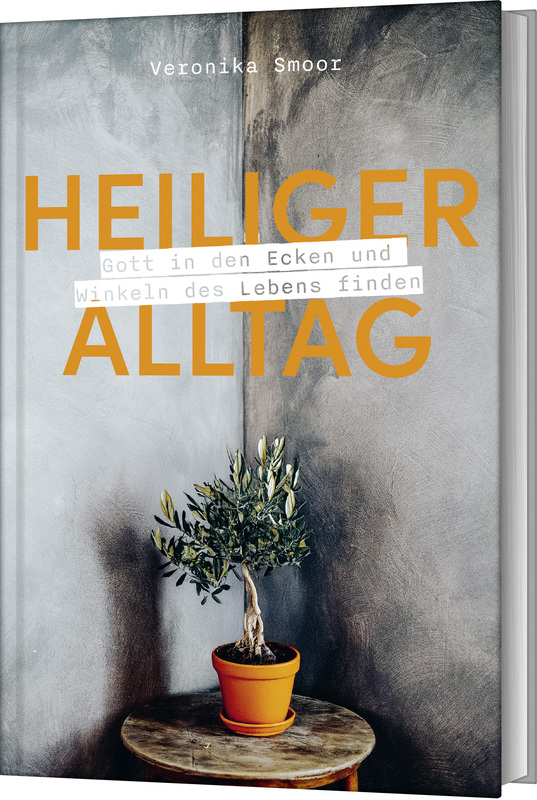 Heiliger Alltag