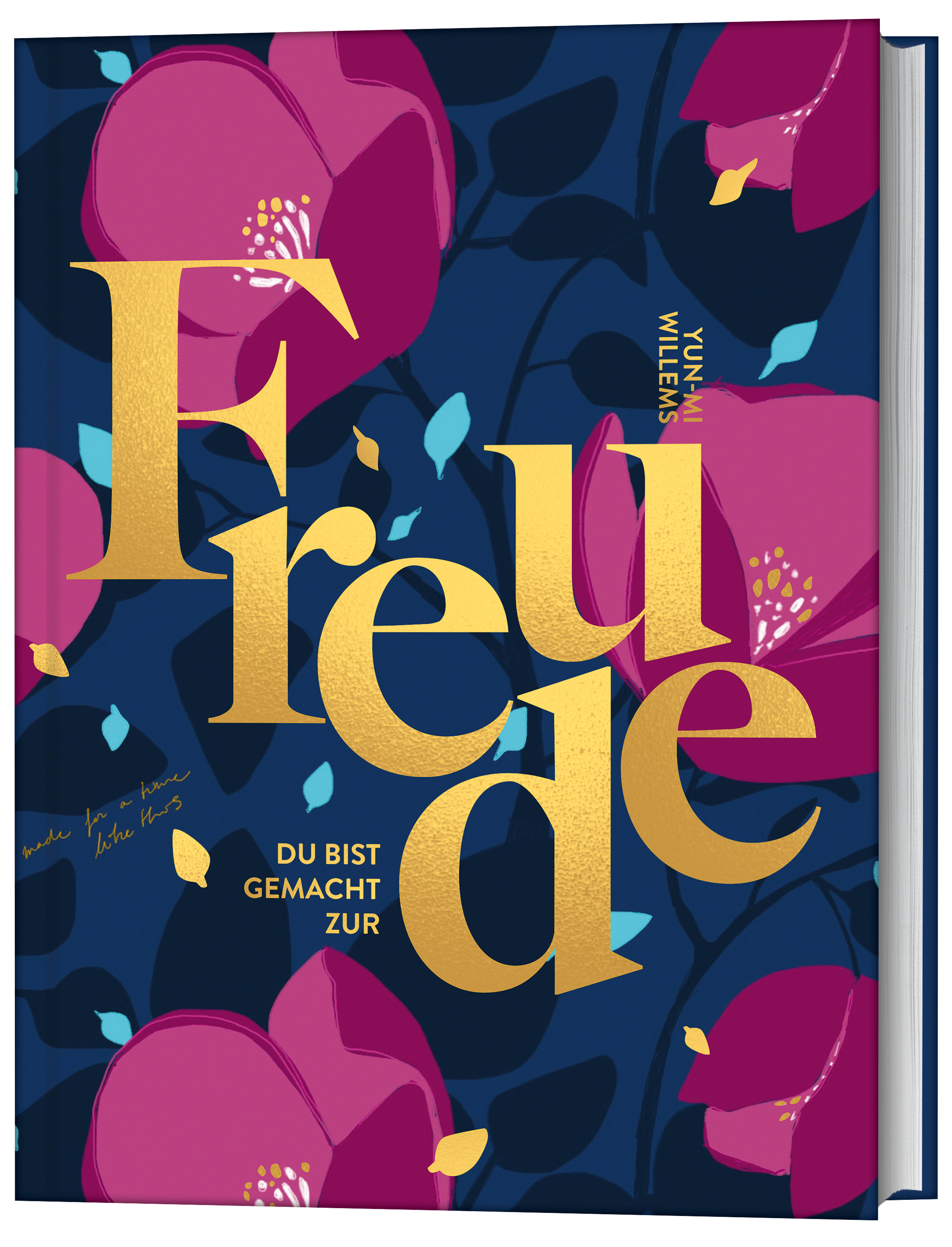 Du bist gemacht zur Freude