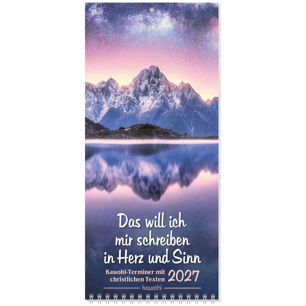 Das will ich mir schreiben in Herz und Sinn 2027