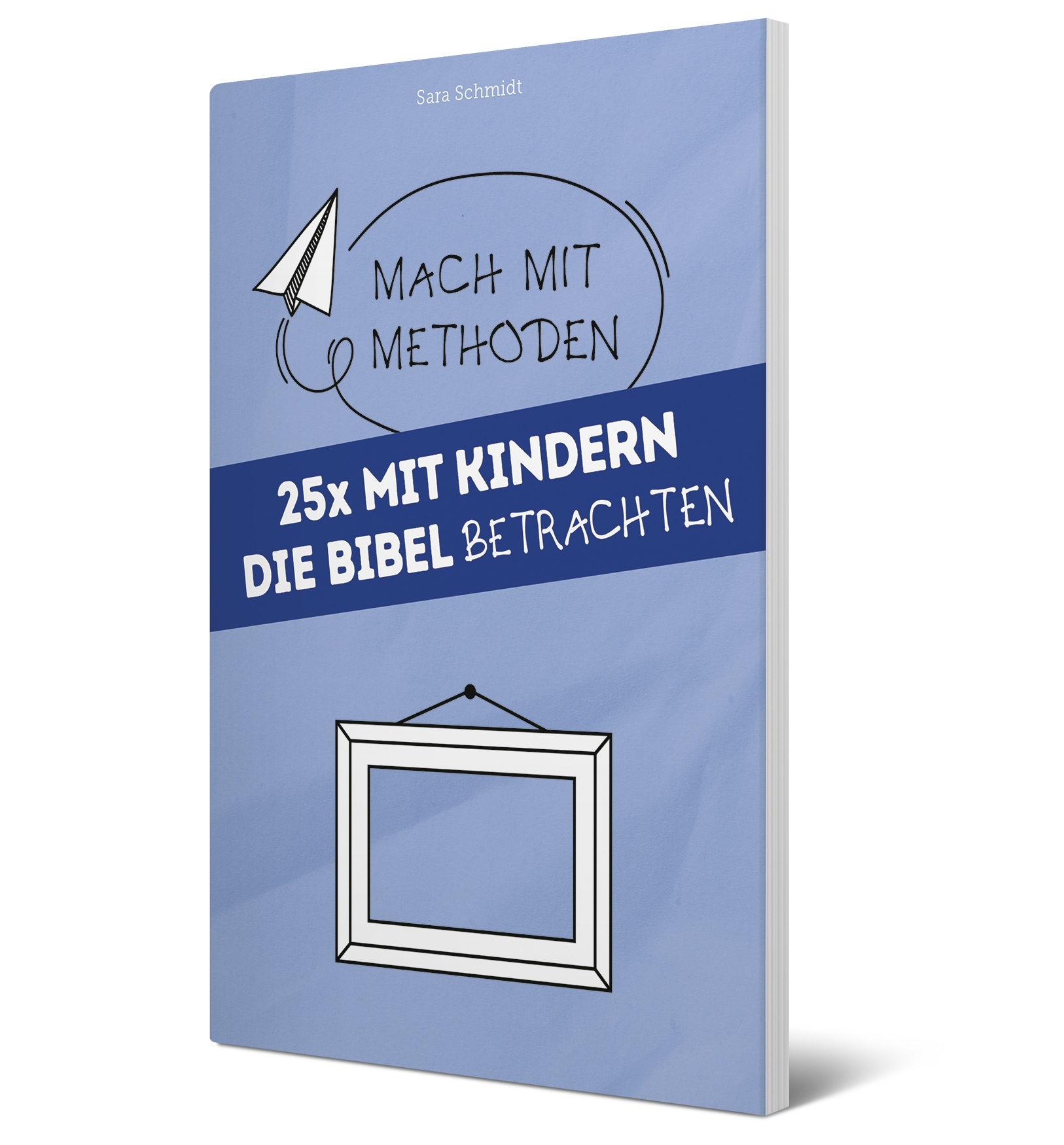 25x mit Kindern die Bibel betrachten