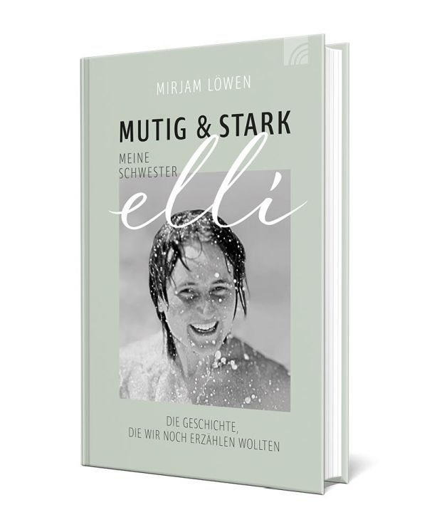 Mutig & stark - Meine Schwester Elli