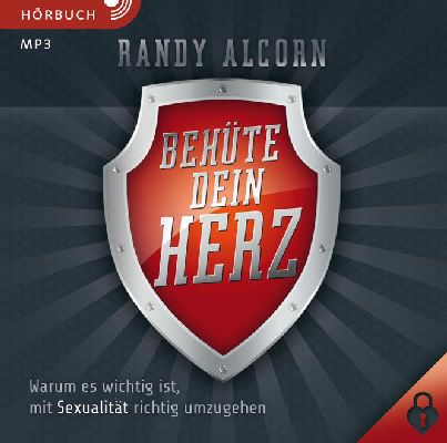 Behüte dein Herz - Hörbuch