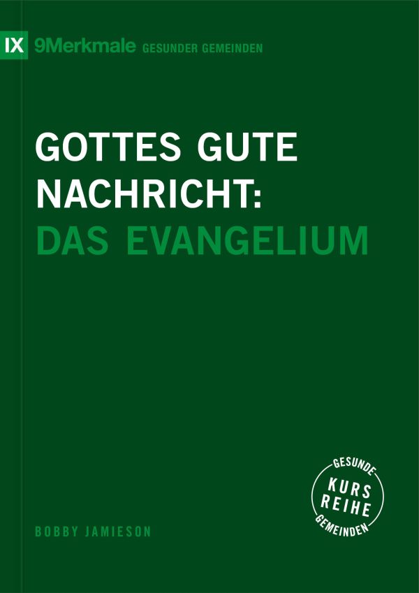 Gottes gute Nachricht