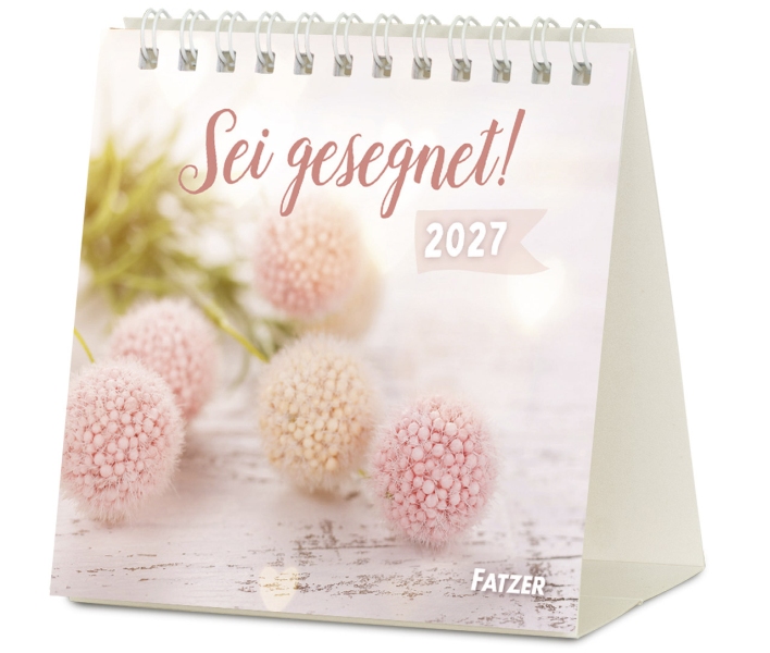 Sei gesegnet! 2027 - Tischkalender